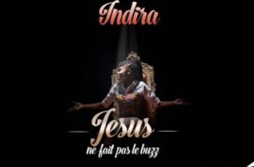 Article : Indira vire à l’Afrotrap et nous signe « Jésus ne fait pas le buzz »